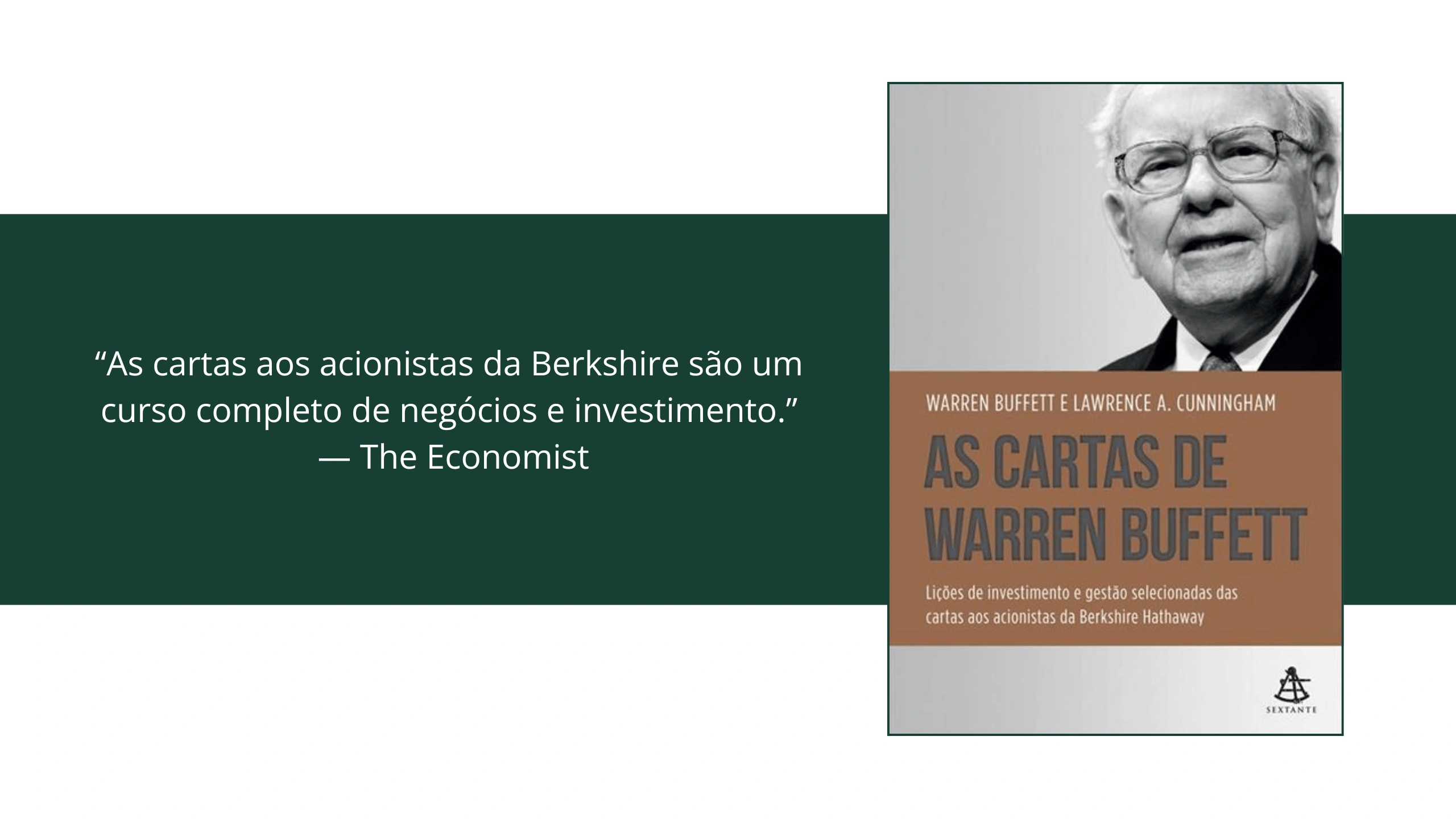 As cartas de Warren Buffett Lições de investimento e gestão selecionadas das cartas aos acionistas da Berkshire Hathaway, de Law