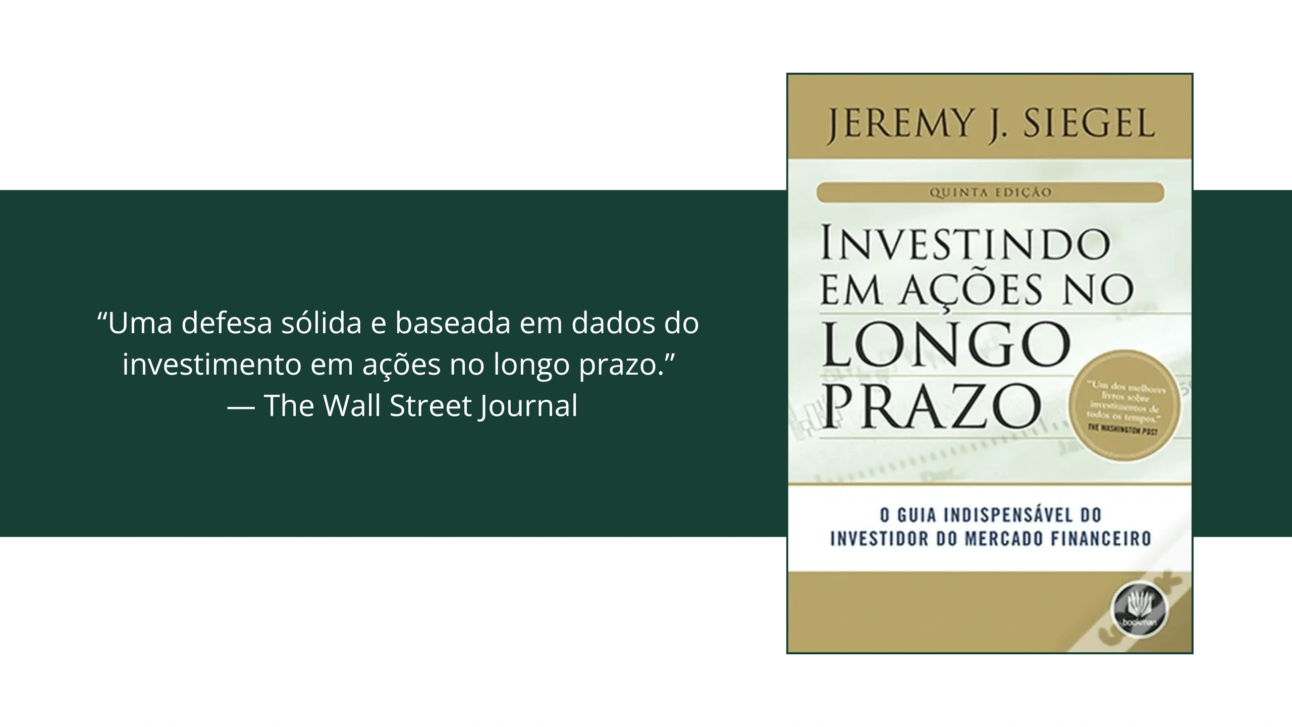 Investindo em Ações no Longo Prazo de Jeremy J. Siegel