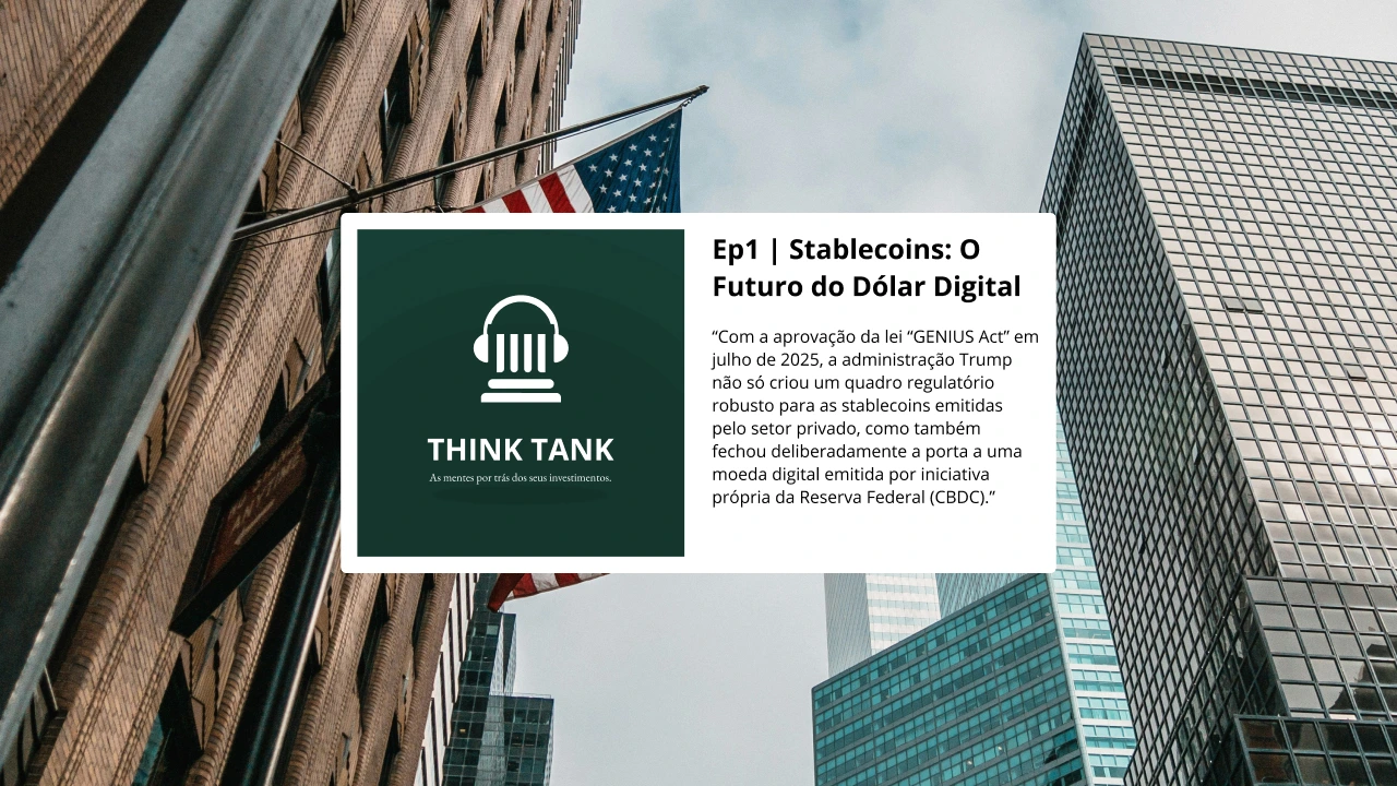 Ep.1 | Stablecoins: O Futuro do Dólar Digital