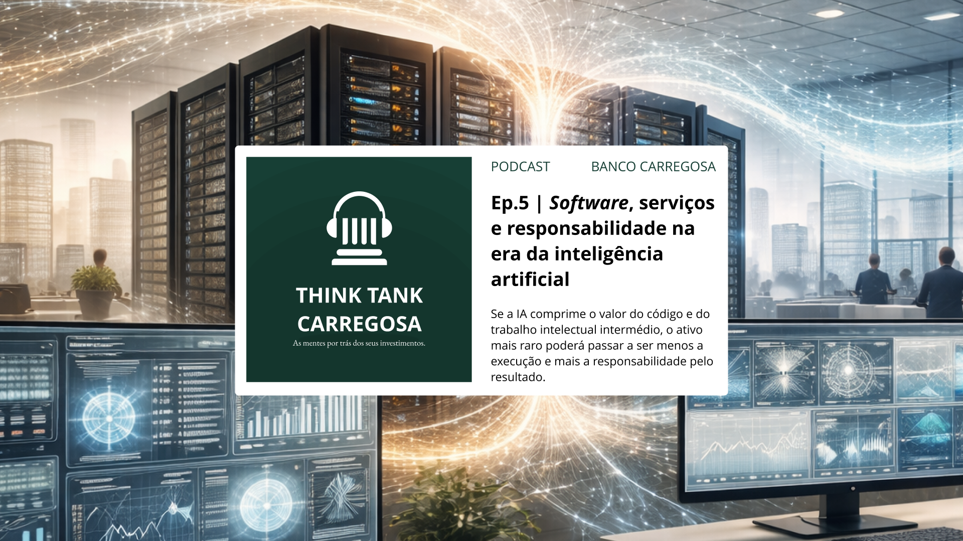 Podcast Think Tank Carregosa - Ep.4 | Bubbles Are Not the Enemy