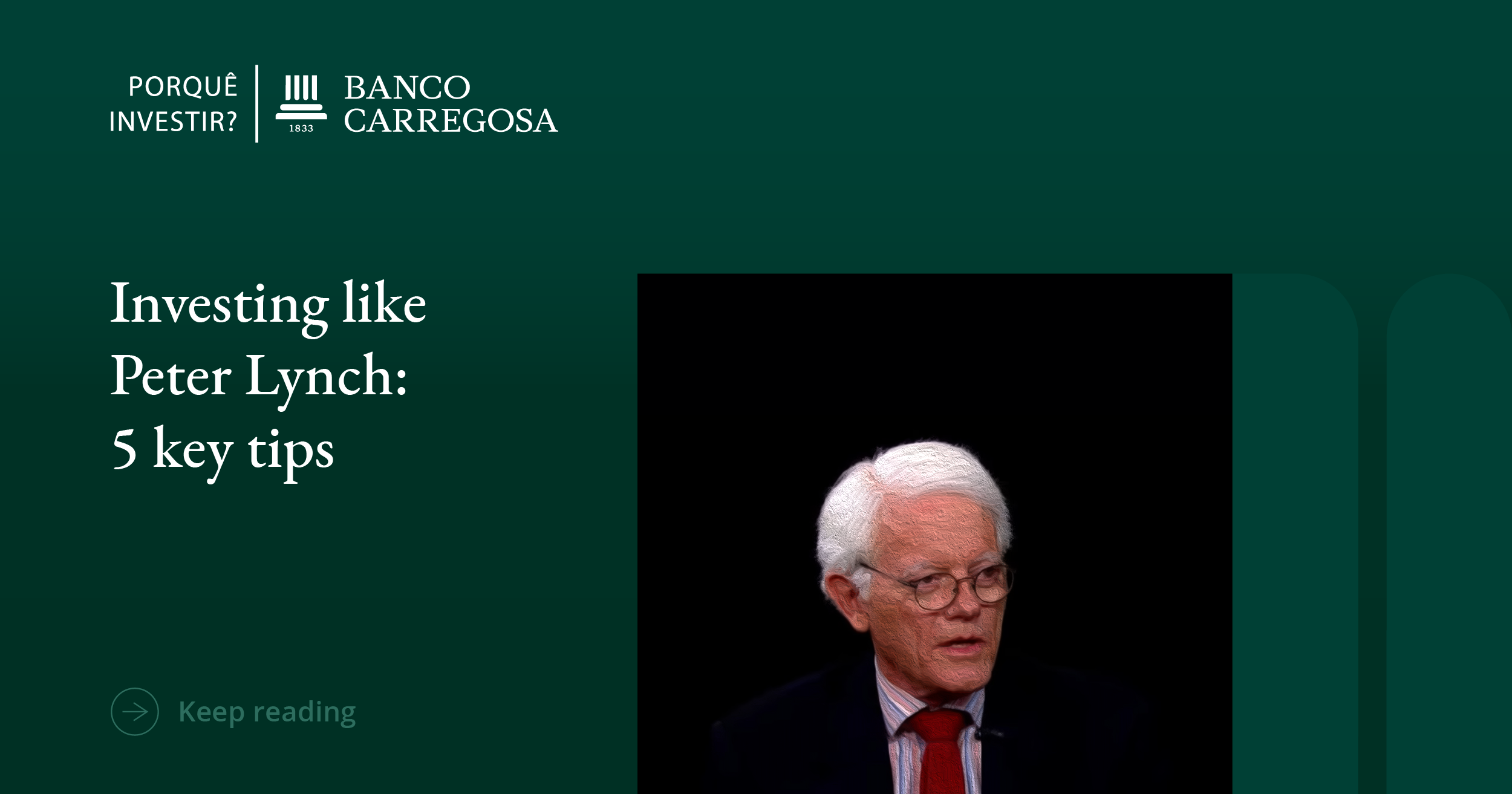 Investing like Peter Lynch: 5 key tips - Banco Carregosa