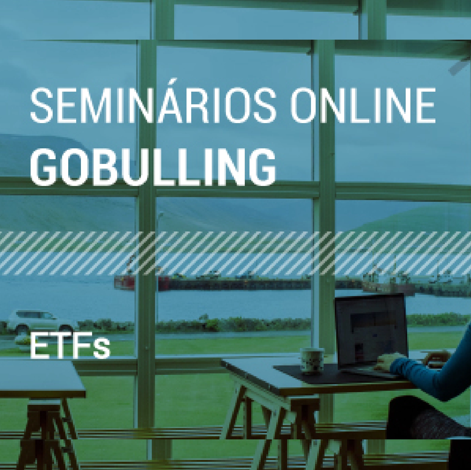 Imagem a patrocinar os seminários de ETFs