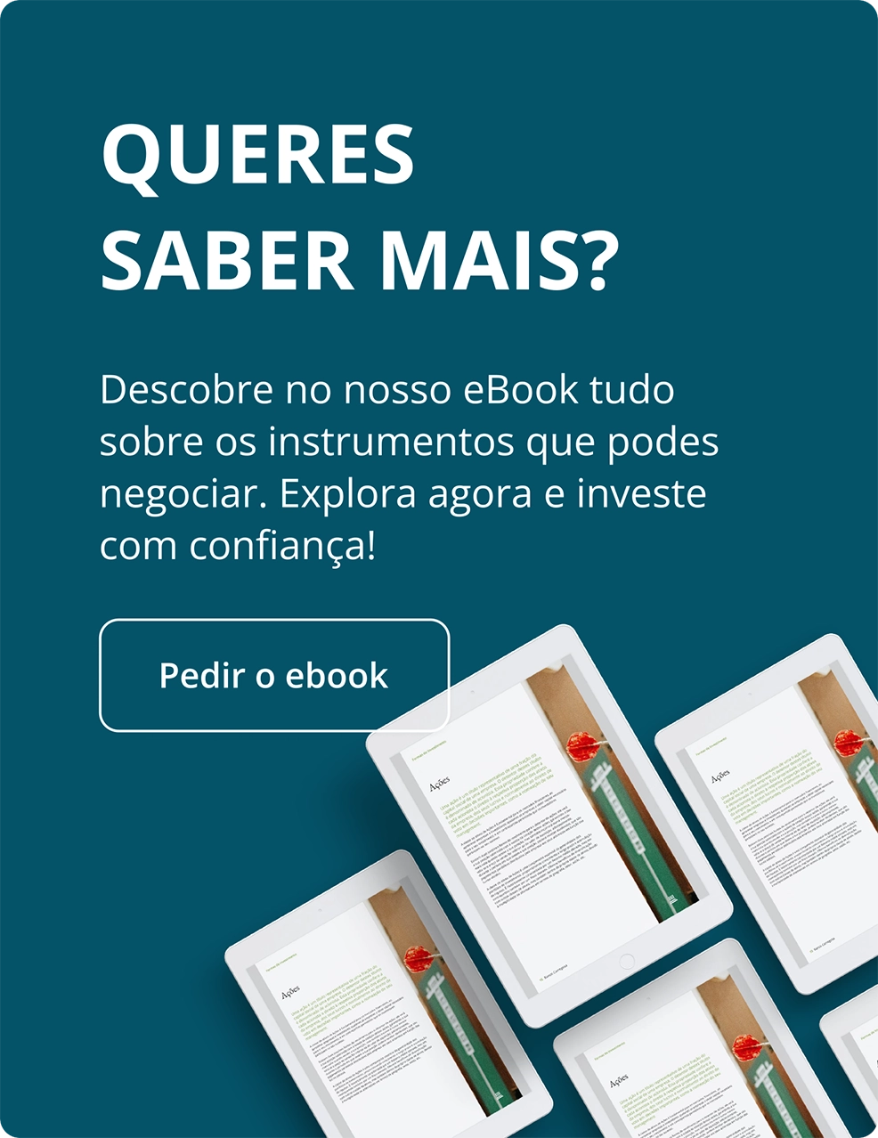 Vários tablets com eBook aberto sobre investimentos, promovendo o acesso a informação e confiança para investir na NextGen.