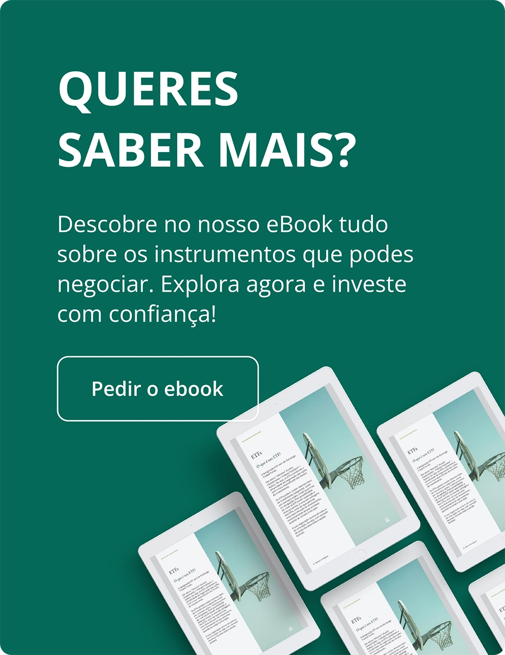 Vários tablets com eBook aberto sobre investimentos, promovendo o acesso a informação e confiança para investir na NextGen.